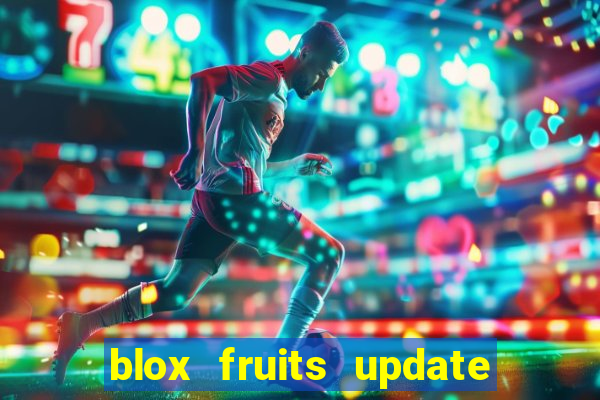 blox fruits update 20 fruits